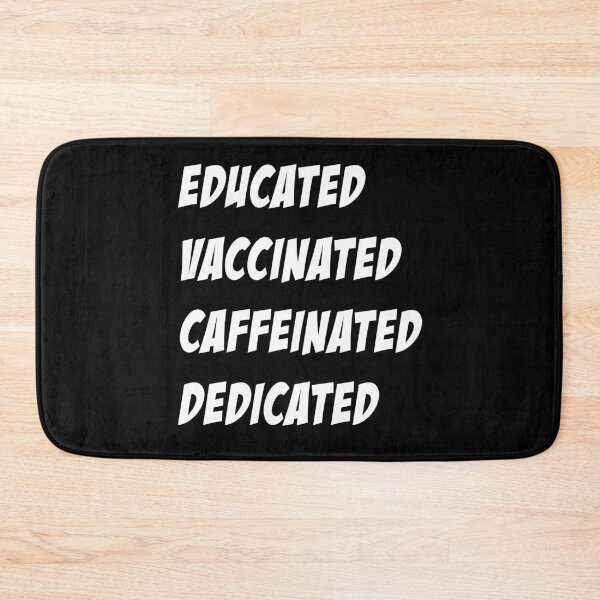 Item preview, Educated Vaccinated Caffeinated Dedicated Trending designed and sold by ContreiDesign.