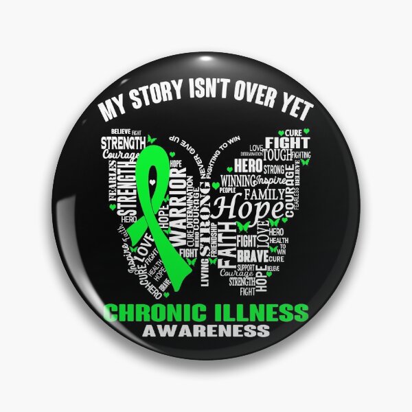 Item preview, My Story Isn't Over Yet Chronic Illness Awareness designed and sold by RidnerStore.
