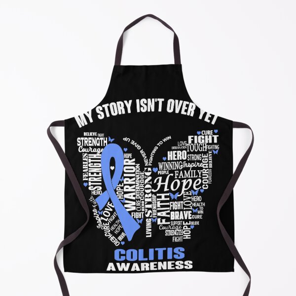 Item preview, My Story Isn't Over Yet Colitis Awareness designed and sold by RidnerStore.
