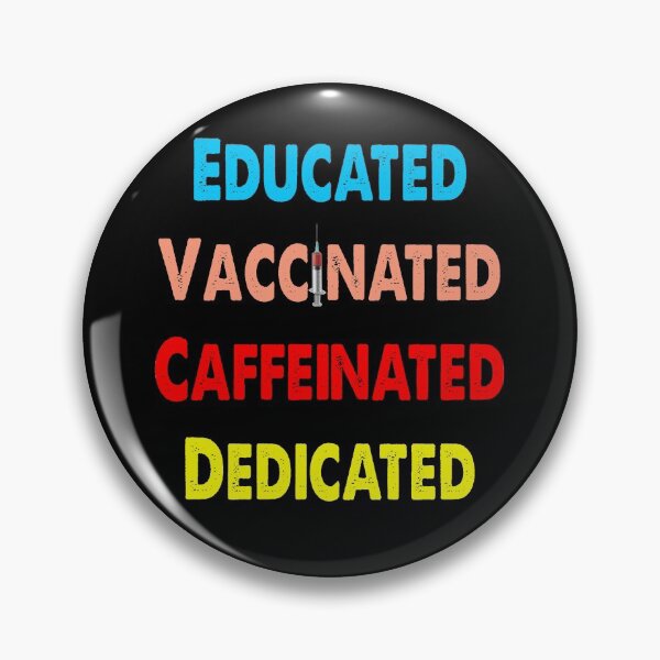 Item preview, Educated Vaccinated Caffeinated Dedicated Vintage designed and sold by ContreiDesign.