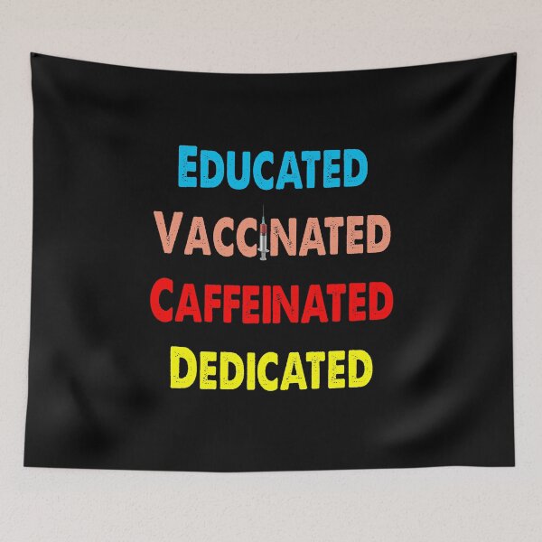Item preview, Educated Vaccinated Caffeinated Dedicated Vintage designed and sold by ContreiDesign.