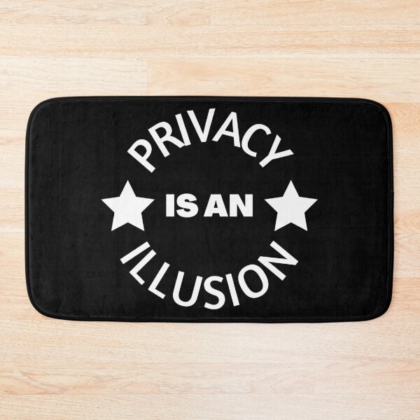 Item preview, Privacy is an illusion designed and sold by DrawingBoard.