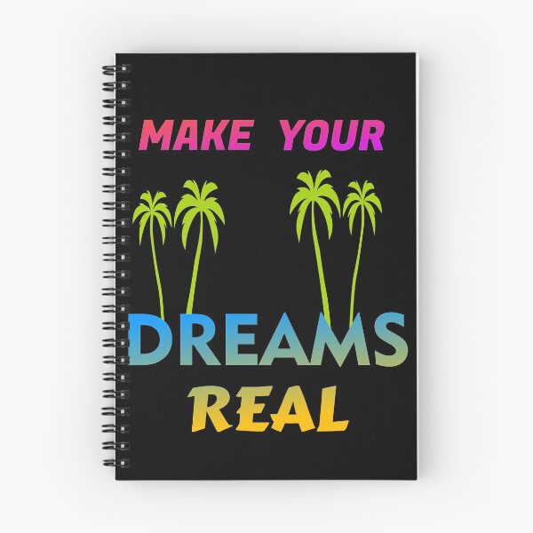 Item preview, MAKE YOUR DREAMS REAL MAKE YOUR DREAMS REAL designed and sold by GOOD-TIME.