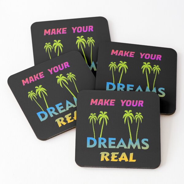 Item preview, MAKE YOUR DREAMS REAL MAKE YOUR DREAMS REAL designed and sold by GOOD-TIME.