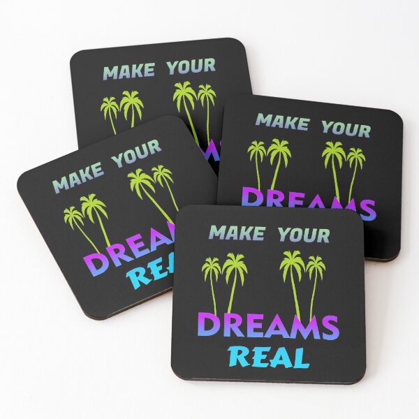 Item preview, MAKE YOUR DREAMS REAL MAKE YOUR DREAMS REAL designed and sold by GOOD-TIME.