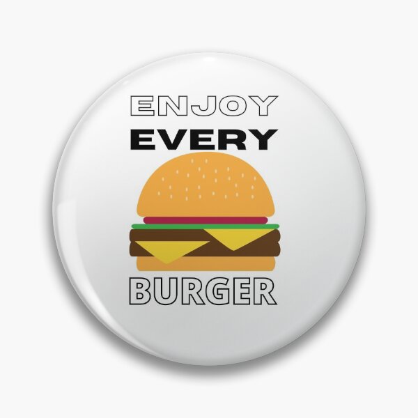 Item preview, Enjoy Every Burger 2 designed and sold by SweetAndSpice.
