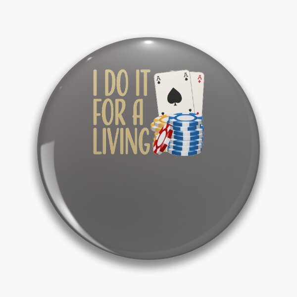 Item preview, I do it for a Living Poker Poker Gift for Poker Players designed and sold by FalkDania.