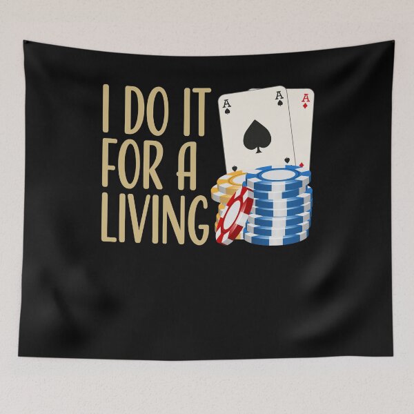 Item preview, I do it for a Living Poker Poker Gift for Poker Players designed and sold by FalkDania.