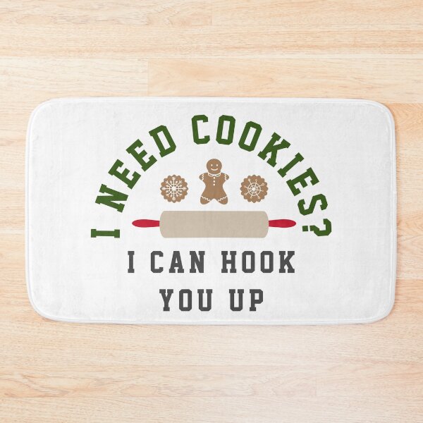 Item preview, I Need Cookies? I Can Hook You Up designed and sold by TINASTORESHOPE.