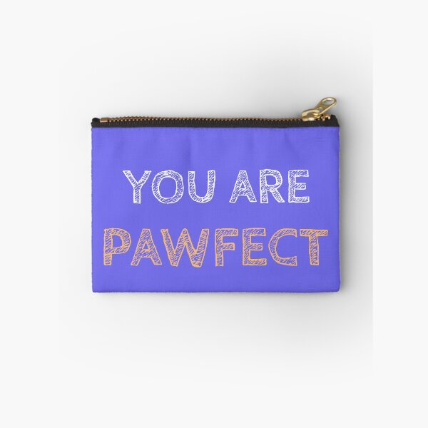 Item preview, You Are Pawfect designed and sold by formylovelydog.