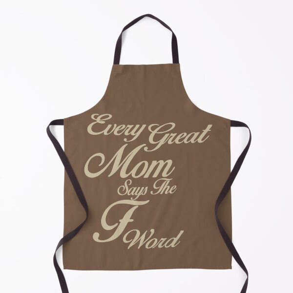 Item preview, Every Great Mom Says The F Word designed and sold by overstyle.