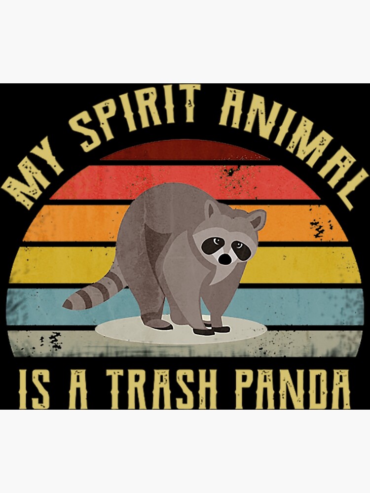 Trash Panda Raccoon Pandacoon Cute Panda Raccoon Lovers My Spirit Animal  is a Raccoon i love you trash panda meme Art Board Print for Sale by