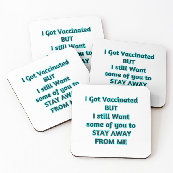 Item preview, I Got Vaccinated But I still Want some of you to Stay Away From Me designed and sold by Sam-wong.