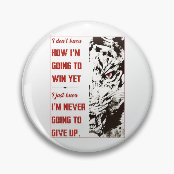 Item preview, Never Give up Quote - Tiger  designed and sold by Martial-X.