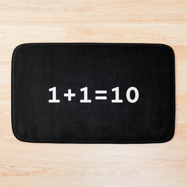 Item preview, Geeky Computer Binary Math 1+1=10 designed and sold by jukara4488.