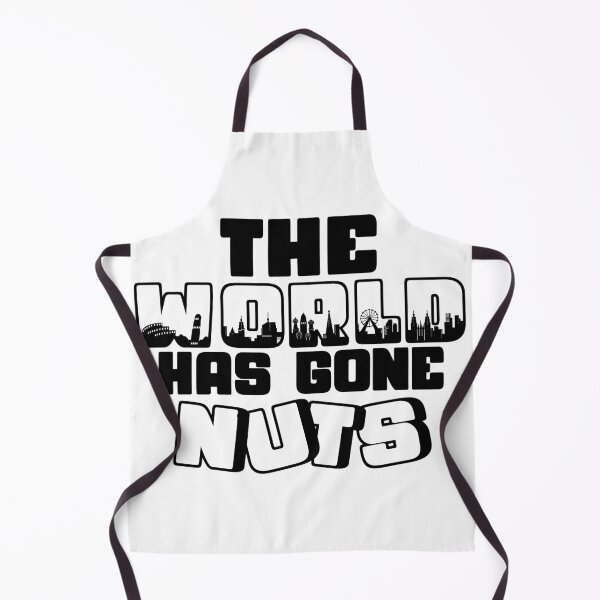 Item preview, The World Has Gone Nuts designed and sold by V Design Factory.