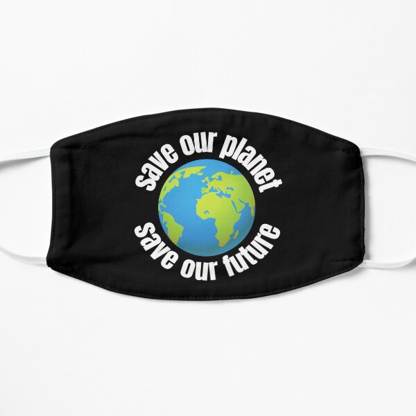 Rette unseren Planeten rette unsere Zukunft - weißer Text für Umweltvertretung Flache Maske