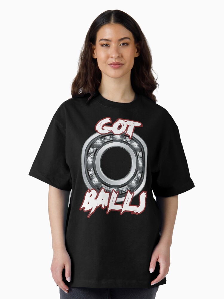 Thumbnail 1 of 7, Oversized T-Shirt, Mechanic T-shirt - Got Balls designed and sold by Box102.