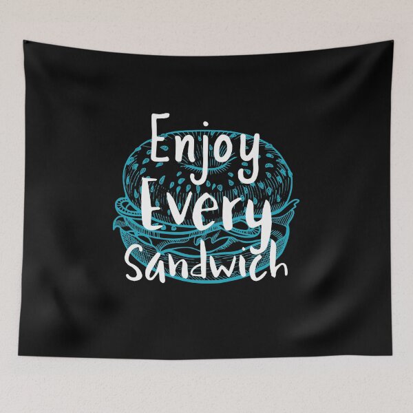 Item preview, Enjoy Every Sandwich designed and sold by msify.