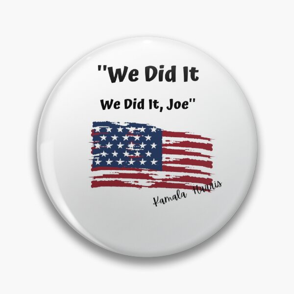 Item preview, We Did It we Did It Joe kamala harris designed and sold by tarkaittisak.