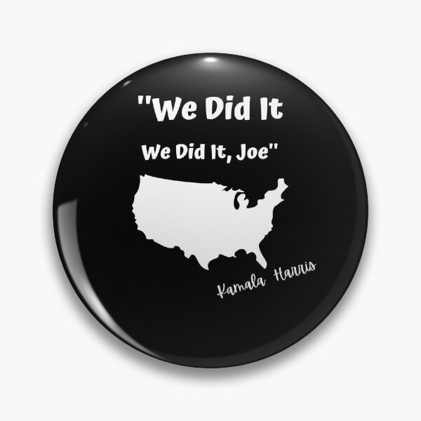 Item preview, We Did It we Did It Joe kamala harris designed and sold by tarkaittisak.