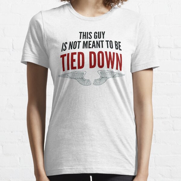 Item preview, This guy is not meant to be tied down designed and sold by DrawingBoard.