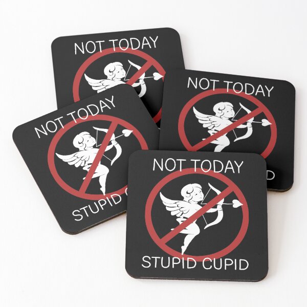 Item preview, Not Today Stupid Cupid designed and sold by ValentinaHramov.