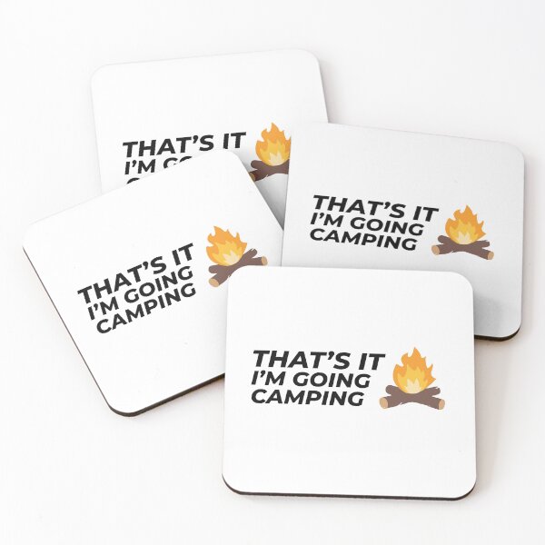 Item preview, That's it I'm going camping designed and sold by Gooderestx4.