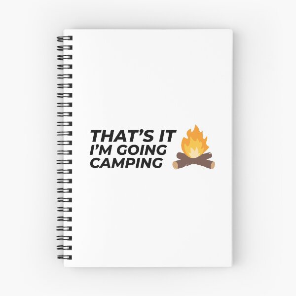 Item preview, That's it I'm going camping designed and sold by Gooderestx4.