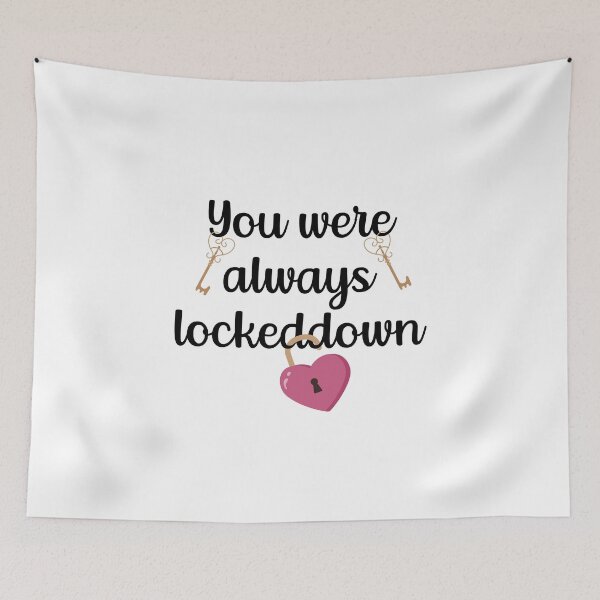 Item preview, You Were Always Lockeddown sticker designed and sold by sketchypages.