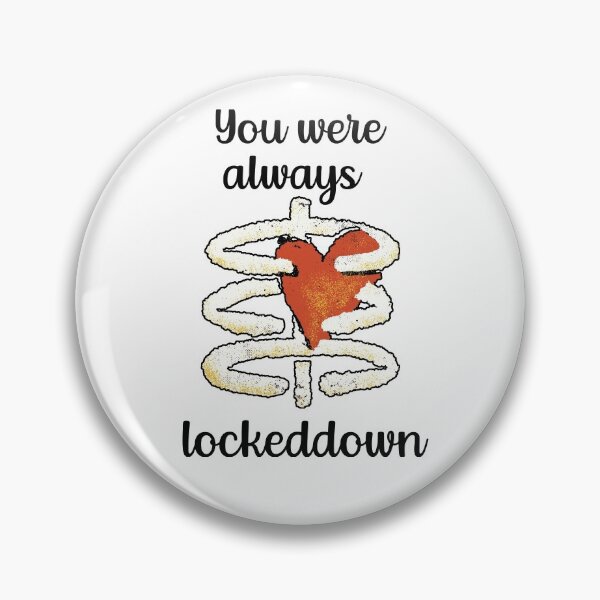 Item preview, You Were Always Lockeddown sticker designed and sold by sketchypages.