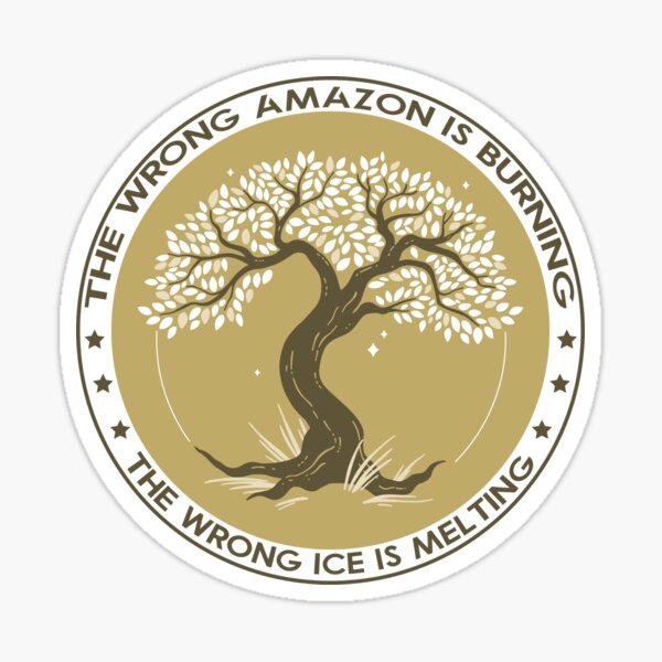 Item preview, The Wrong Amazon is Burning, The Wrong Ice is Melting designed and sold by bdmart33.