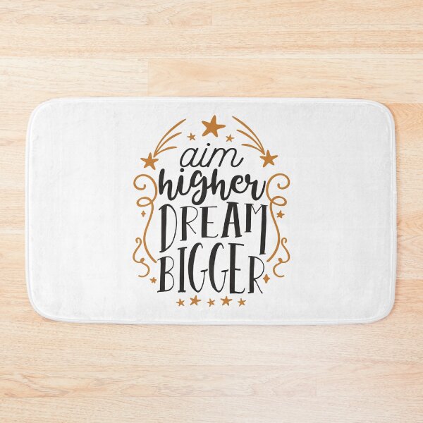 Item preview, Aim Higher Dream Bigger designed and sold by Phorase.