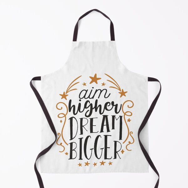 Item preview, Aim Higher Dream Bigger designed and sold by Phorase.