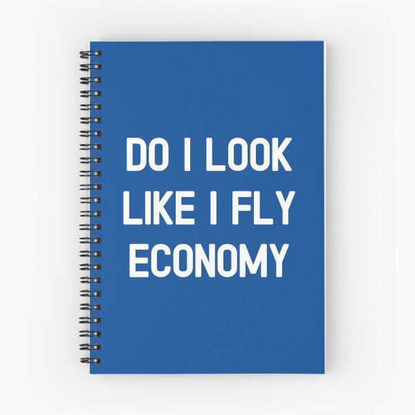 Item preview, Do I Look Like I Fly Economy #1 designed and sold by TeeTravel.