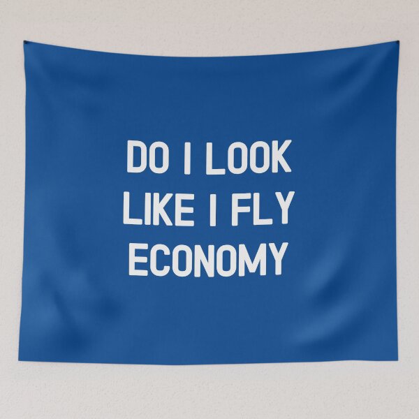 Item preview, Do I Look Like I Fly Economy #1 designed and sold by TeeTravel.