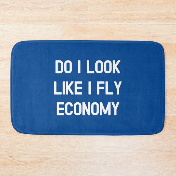 Item preview, Do I Look Like I Fly Economy #1 designed and sold by TeeTravel.
