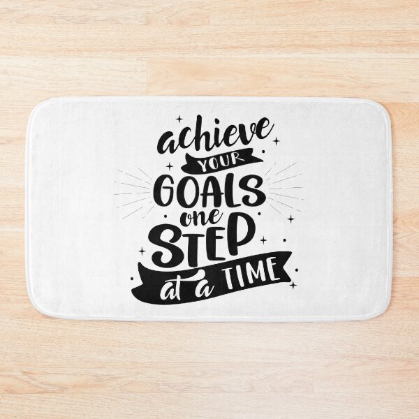 Item preview, Achieve Your Goals One Step At A Time designed and sold by Phorase.