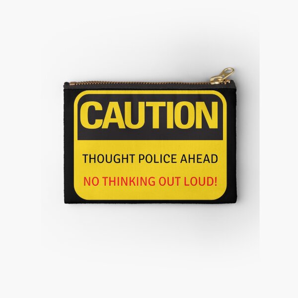 Item preview, Caution - Thought Police Ahead! designed and sold by Carquest61.