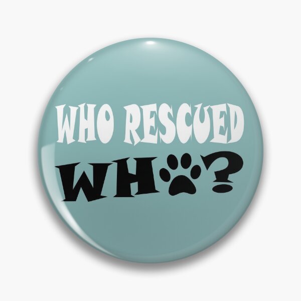 Item preview, Who Rescued Who Essential Sticker designed and sold by Love2MakeArt.
