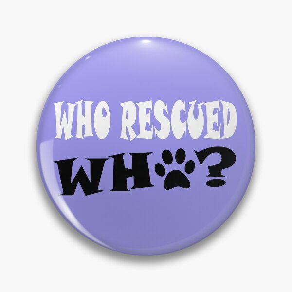 Item preview, Who Rescued Who Essential Sticker designed and sold by Love2MakeArt.