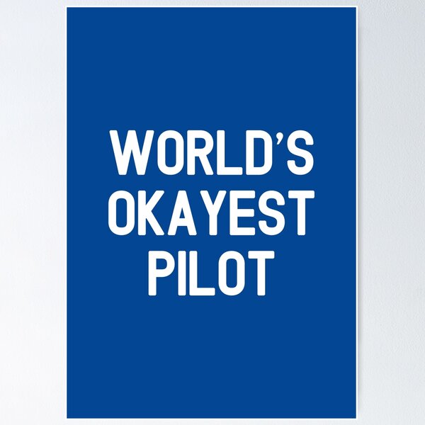 Item preview, World s Okayest Pilot #1 designed and sold by TeeTravel.