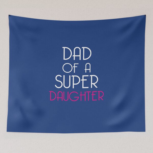 Item preview, Dad Of A Super Daughter designed and sold by overstyle.