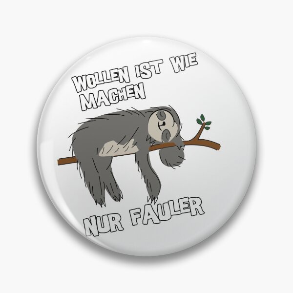 Artikelvorschau, Lustiges Faultier Wollen ist wie machen nur fauler entworfen und verkauft von SteffiW.