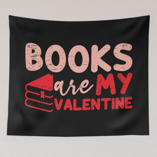 Item preview, Books Are My Valentine - Cool Book Distressed Text Effects  designed and sold by leo121687.