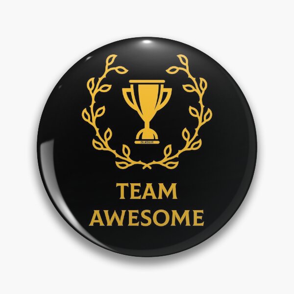 Item preview, Team Awesome (Emblem / Trophy / Icon / Pictogram / Gold) designed and sold by MrFaulbaum.