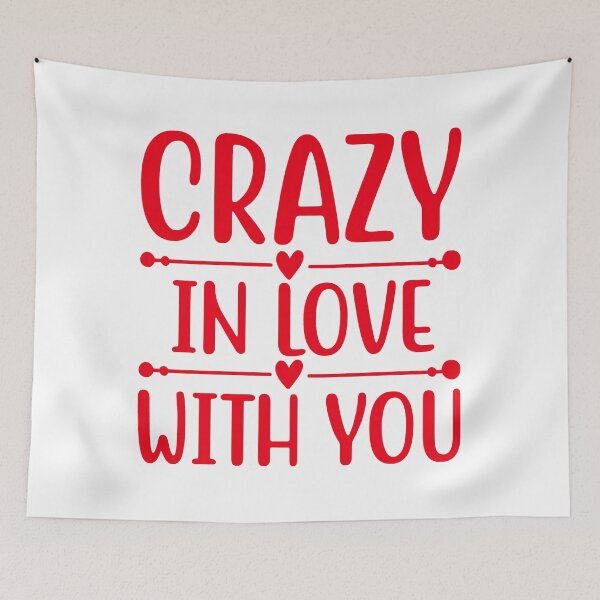 Item preview, Crazy in love with you valentine gift designed and sold by 1PRINTORA1.