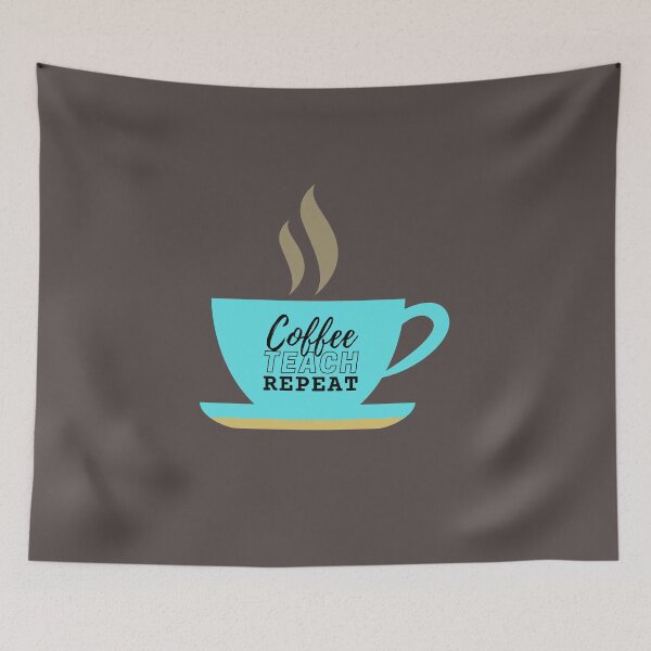 Item preview, Coffee Teach Repeat designed and sold by SunfullyYours.