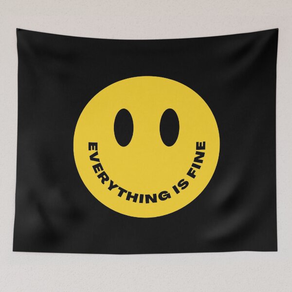 Item preview, Everything is fine - Yellow Happy Face designed and sold by MyLucidDreams.