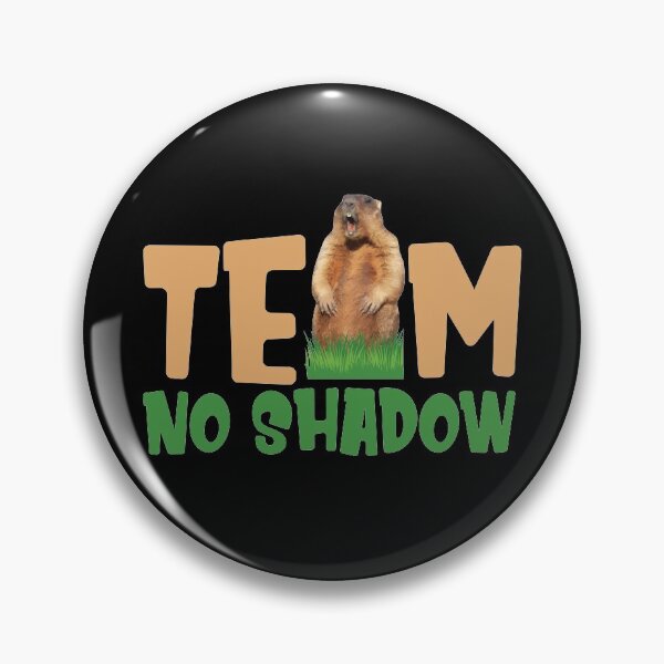 Item preview, Groundhog Day, Team No Shadow designed and sold by OnPurposeMarket.